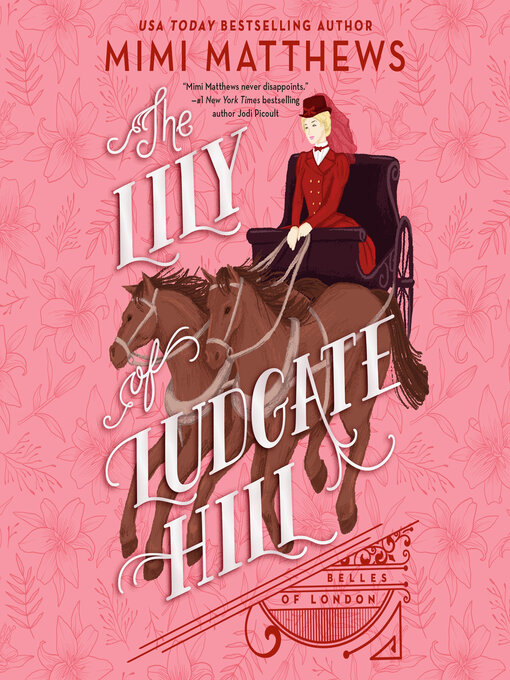 Title details for The Lily of Ludgate Hill by Mimi Matthews - Available